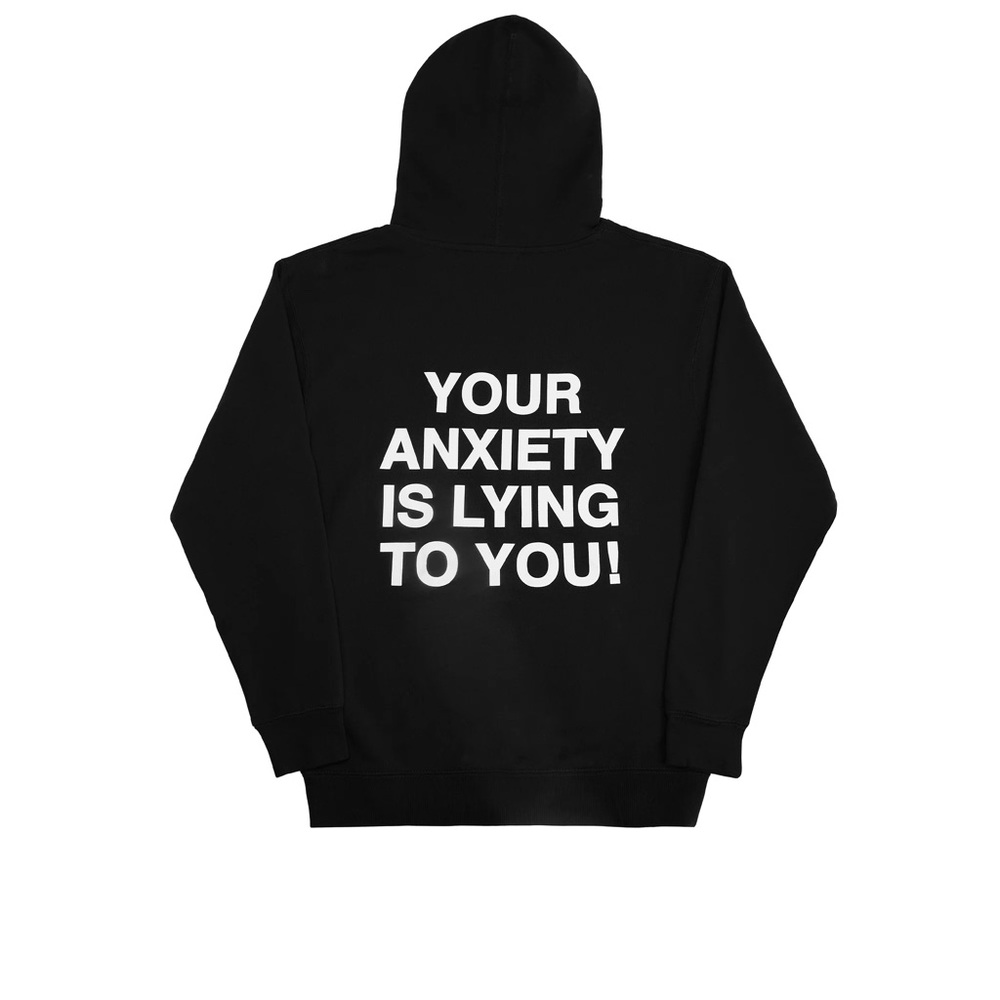 Your Anxiety is Lying to You hoodie from brand We’re Not Really Strangers.